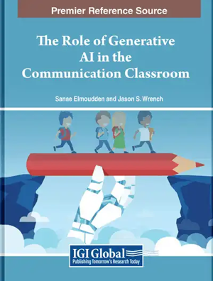 Book cover: The Role of Generative AI in the Communication Classroom (IGI Global)